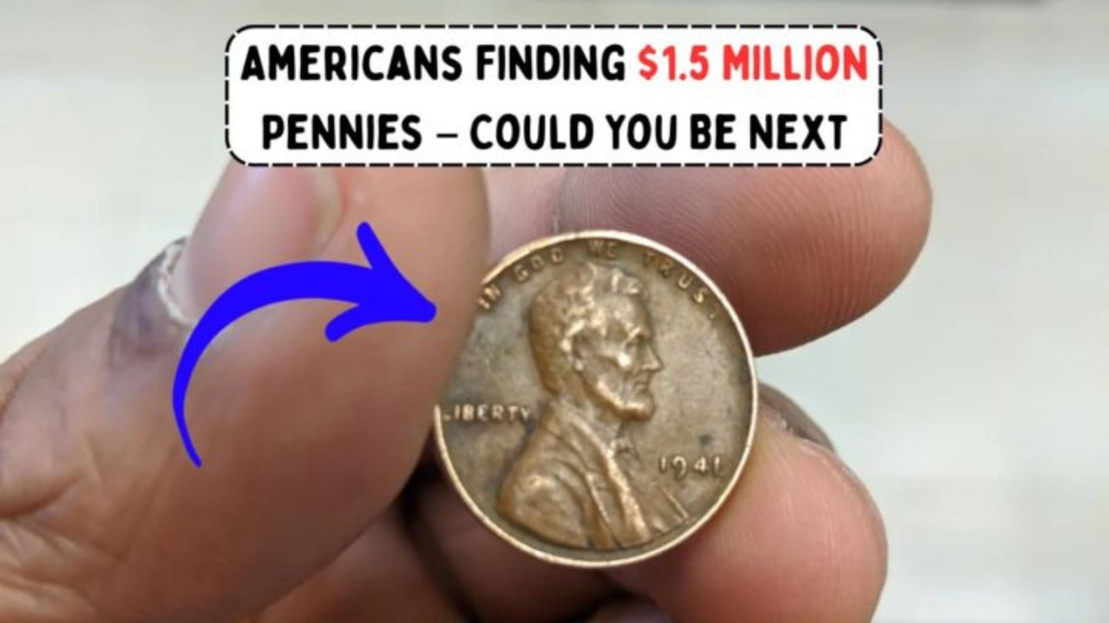 Rare Pennies Worth $1.5 Million Could Be in Your Pocket