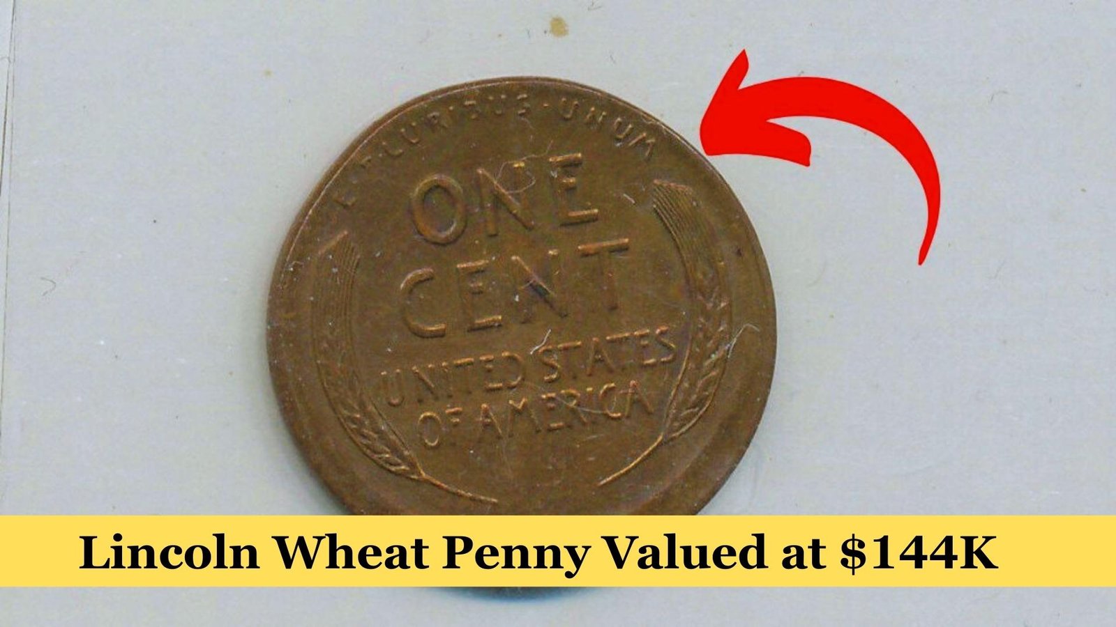 The Lincoln Wheat Penny Valued at $144K, Still in Circulation?